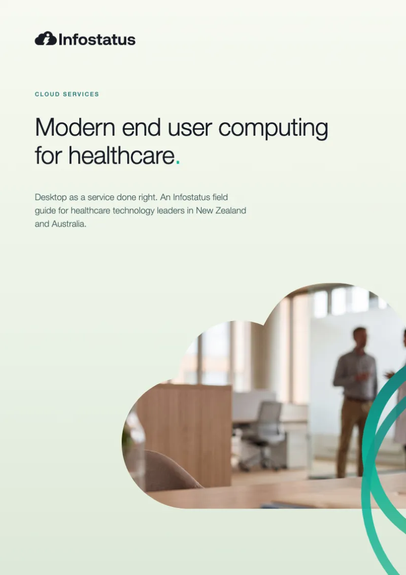 Modern end user computing for healthcare